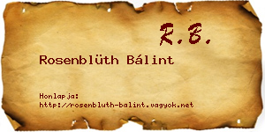 Rosenblüth Bálint névjegykártya